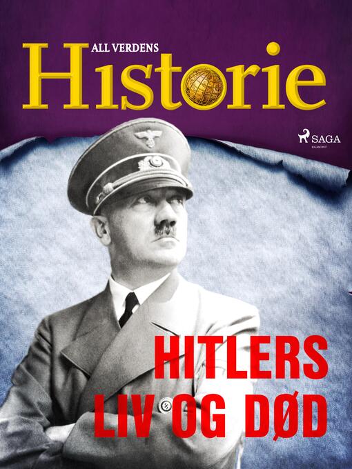 Title details for Hitlers liv og død by All Verdens Historie - Available